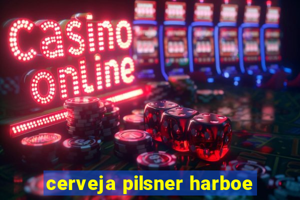 cerveja pilsner harboe